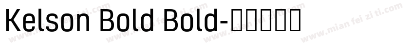 Kelson Bold Bold字体转换